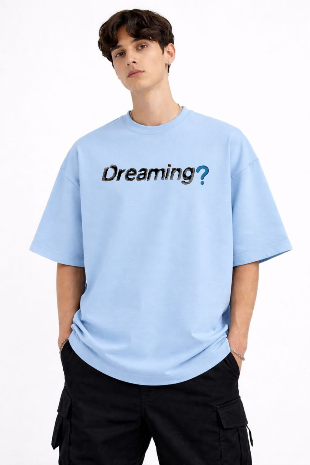 STILL DREAMING -  STREETWEAR OVERSIZED TSHIRT