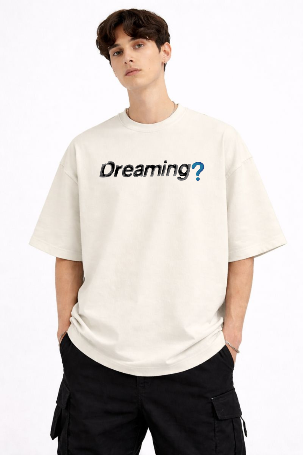 STILL DREAMING -  STREETWEAR OVERSIZED TSHIRT