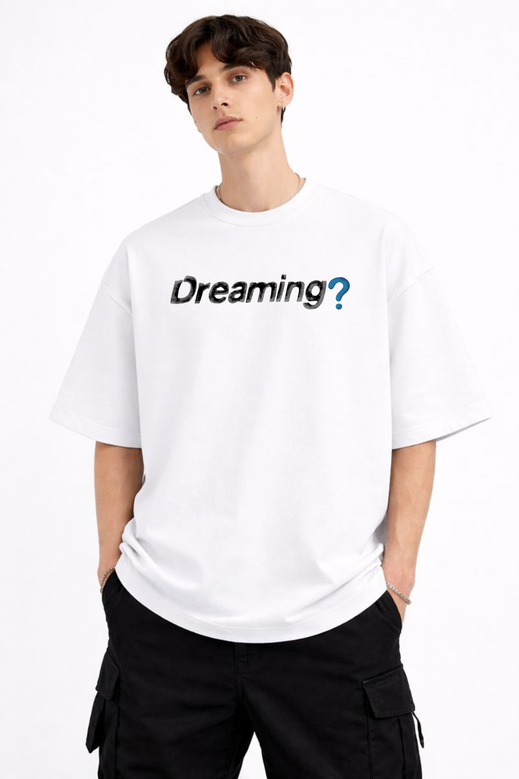 STILL DREAMING -  STREETWEAR OVERSIZED TSHIRT